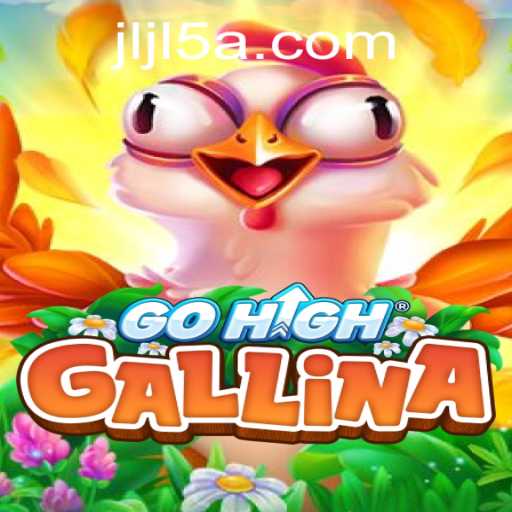Exploring the Thrills of GoHighGallina: A New Era in Gaming